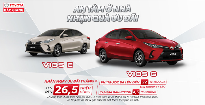 Toyota Bắc Giang chào tháng 9 với ưu đãi cho Vios lên đến 26,5 triệu đồng