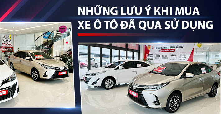 Những điều cần lưu ý khi mua ô tô đã qua sử dụng